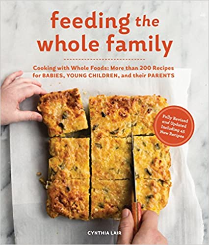 Feeding The Whole Family Cookbook